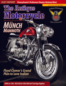 The Antique Motorcycle: Vol. 62, Iss. 4 - July/Aug 2023 Magazine
