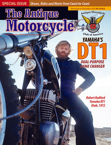 The Antique Motorcycle: Vol. 62, Iss. 6 - Nov/Dec 2023 Magazine