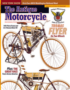 The Antique Motorcycle: Vol. 62, Iss. 5 - Sept/Oct 2023 Magazine