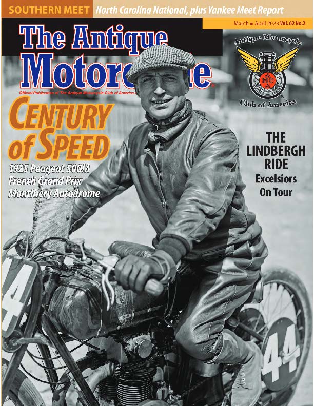 The Antique Motorcycle: Vol. 62, Iss. 2 - Mar/Apr 2023 Magazine