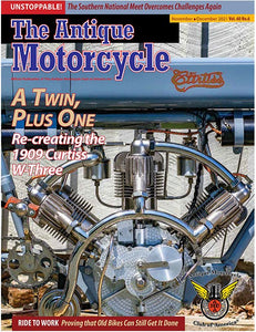The Antique Motorcycle: Vol. 60, Iss. 6 - Nov/Dec 2021 Magazine