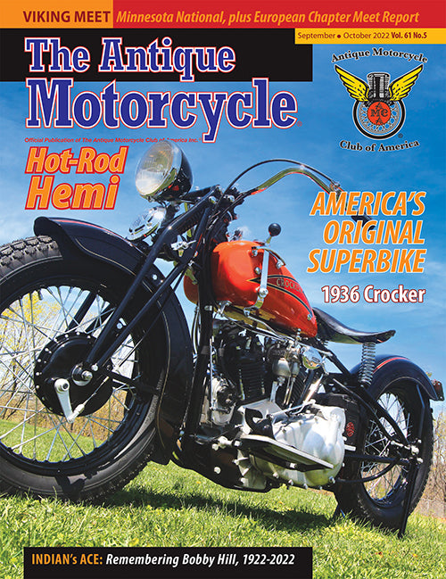 The Antique Motorcycle: Vol. 61, Iss. 5 - Sept/Oct 2022 Magazine